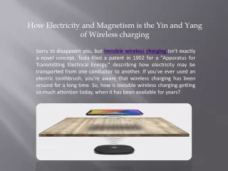 How electricity and magnetism is the yin and yang of wireless charging