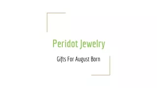 Peridot Jewelry Gifts for August Born