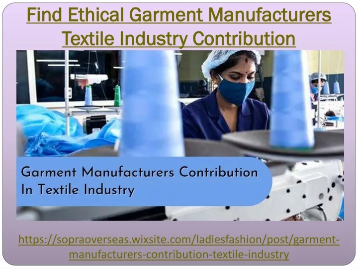 find ethical garment manufacturers textile