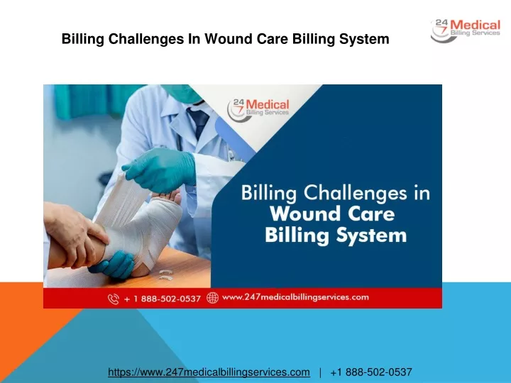 billing challenges in wound care billing system