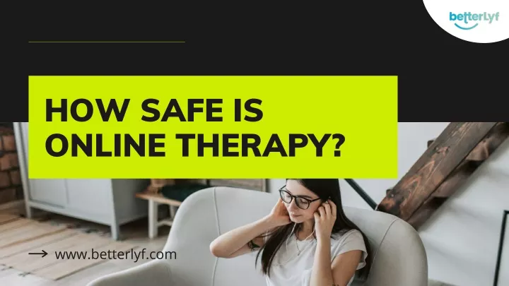 how safe is online therapy