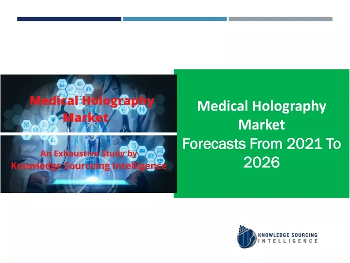 medical holography market forecasts from 2021