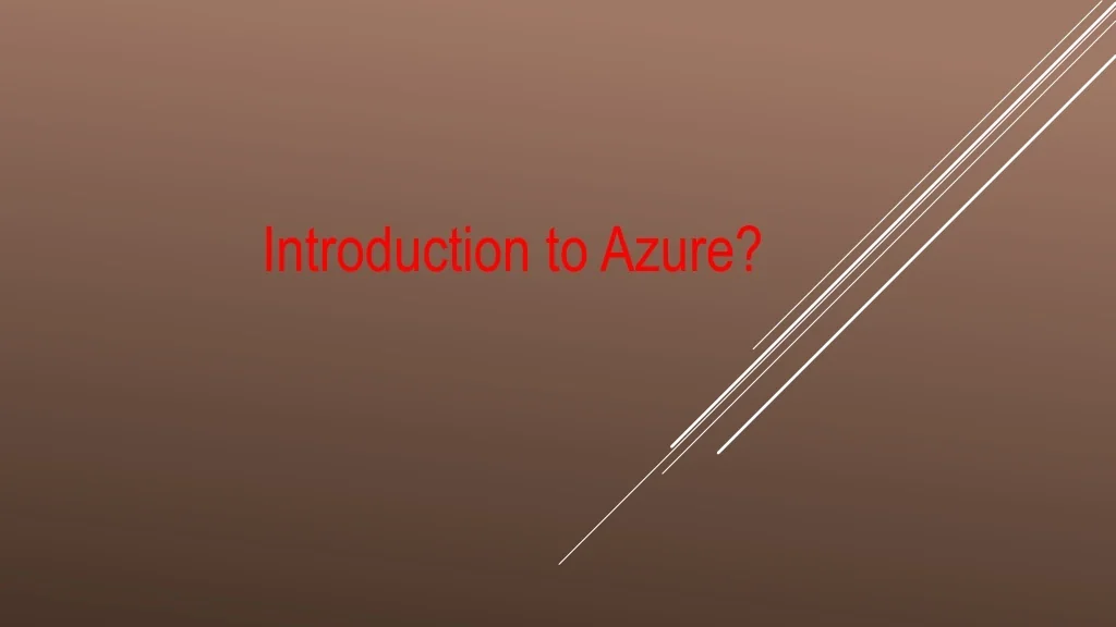 PPT - Introduction to Azure PowerPoint Presentation, free download - ID ...