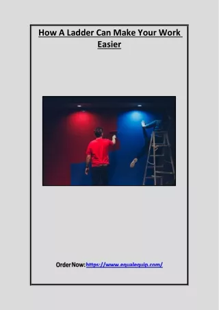 How A Ladder Can Make Your Work Easier