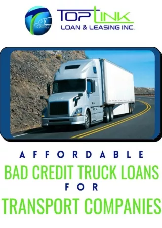 Affordable Bad Credit Truck Loans For Transport Companies