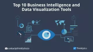 Top 10 Business Intelligence and Data Visualization Tools in 2021- Thinklytics