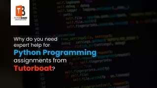 Why do you need expert help for Python programming assignments from Tutorboat