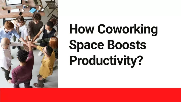 how coworking space boosts productivity