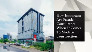 how important are facade consultants when it comes to modern construction