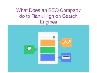 What Does an SEO Company do to Rank High on Search Engines