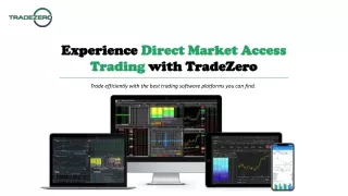 Experience Direct Market Access Trading with TradeZero