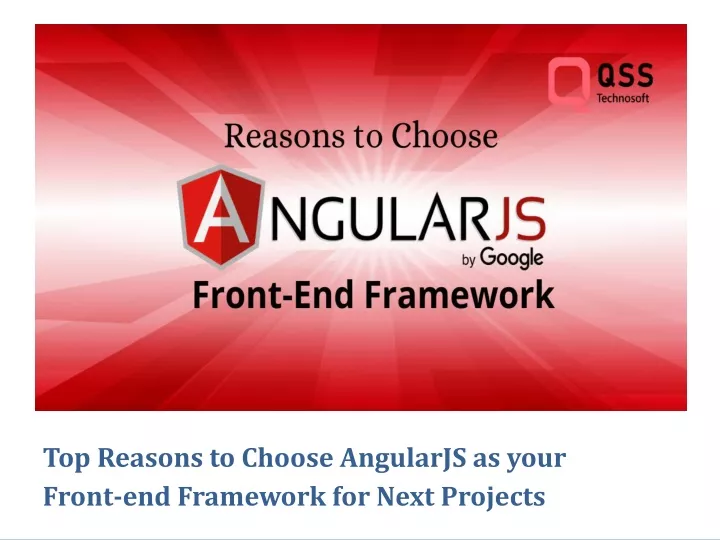 top reasons to choose angularjs as your front