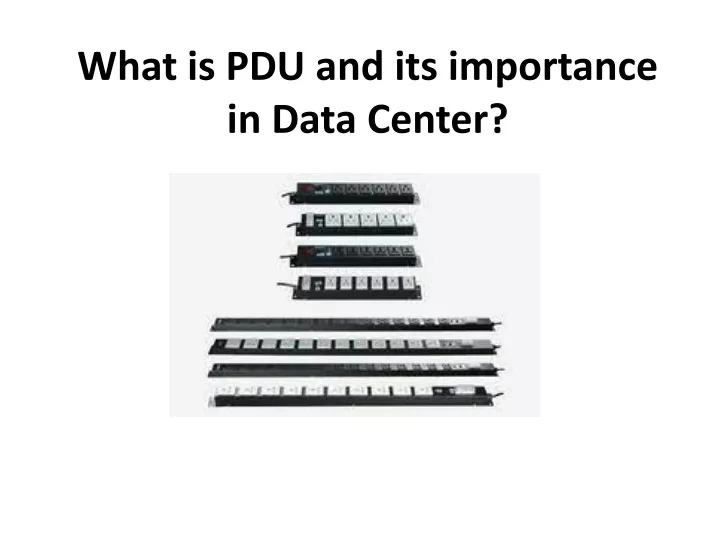 what is pdu and its importance in data center