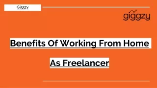 Benefits Of Working From Home As Freelancer