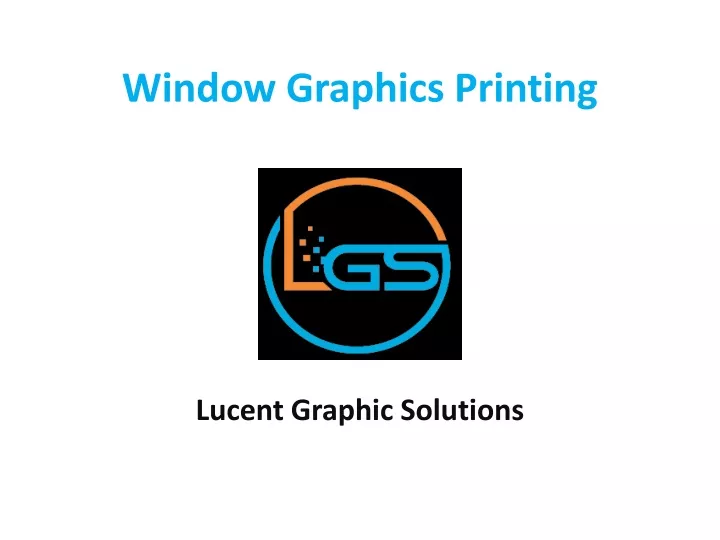 window graphics printing
