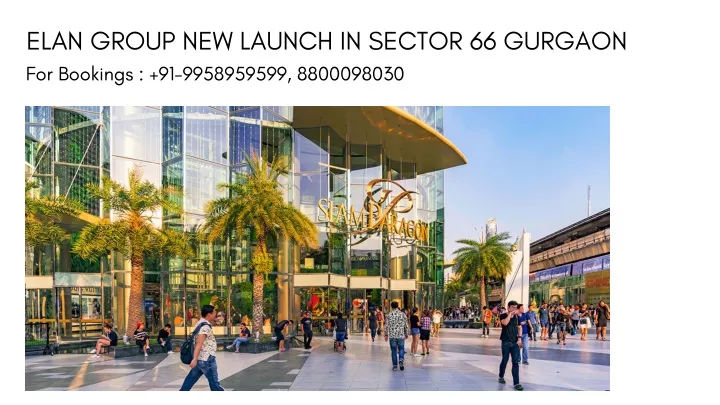 elan group new launch in sector 66 gurgaon