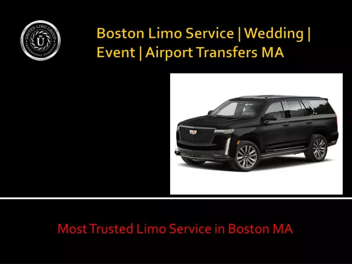 most trusted limo service in boston ma