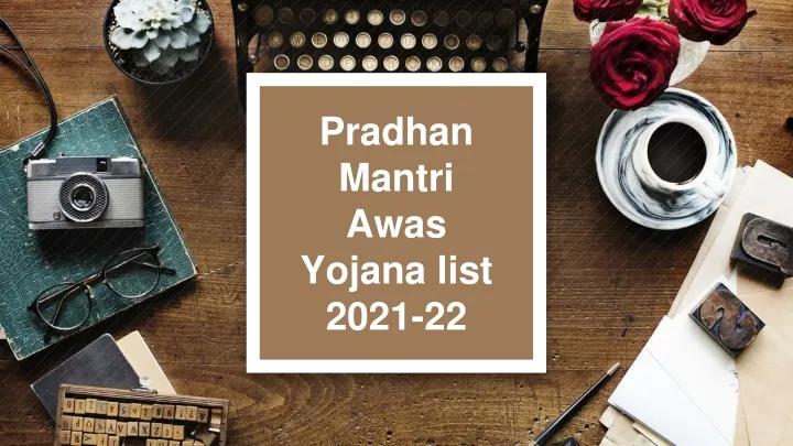 PPT - Pradhan Mantri Awas Yojana PowerPoint Presentation, Free Download ...