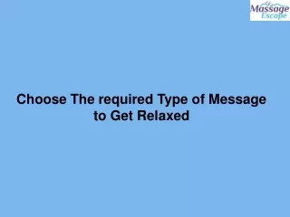 choose the required type of message to get relaxed