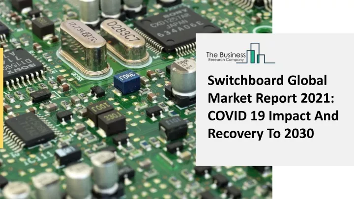 switchboard global market report 2021 covid