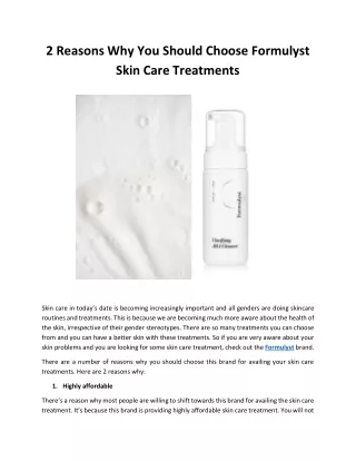 2 Reasons Why You Should Choose Formulyst Skin Care Treatments