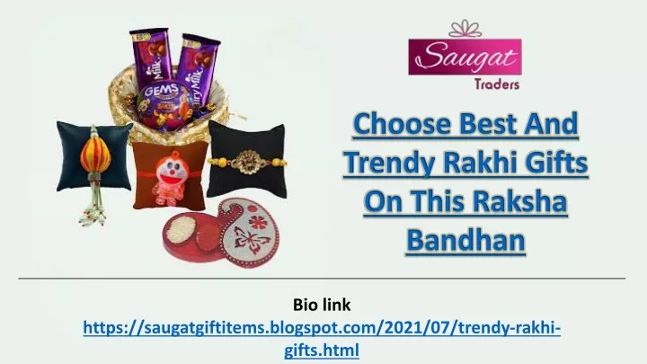 choose best and trendy rakhi gifts on this raksha