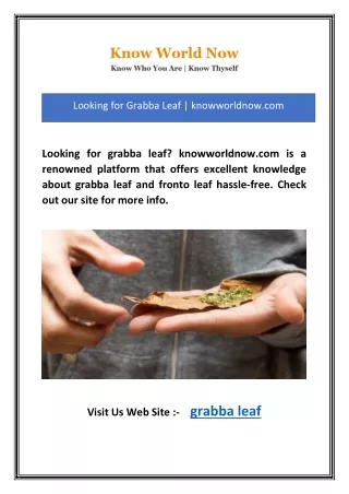 looking for grabba leaf knowworldnow com