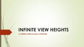 INFINITE VIEW HEIGHTS