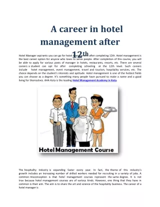 Hotel management is the structure including the management of everything