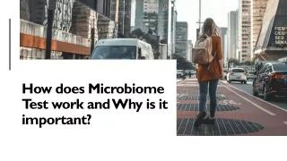 How does Microbiome Test work and Why is