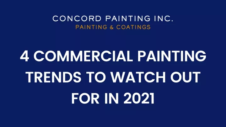 4 commercial painting trends to watch