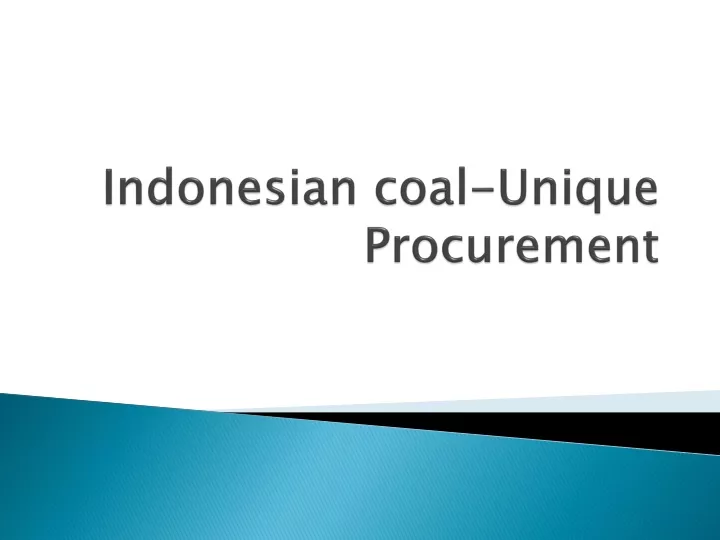 indonesian coal unique procurement