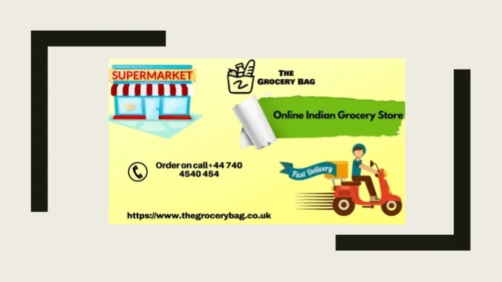 PPT - Online Indian Grocery Store- The Grocery Bag PowerPoint ...