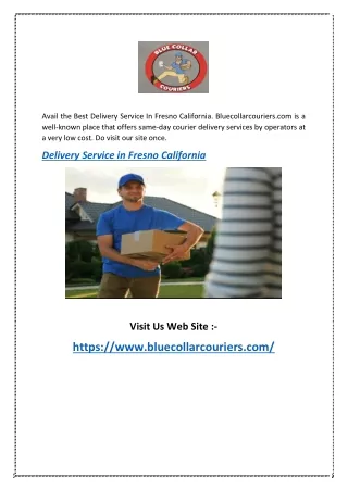 avail the best delivery service in fresno