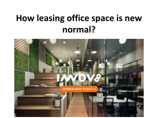 how leasing office space is new normal