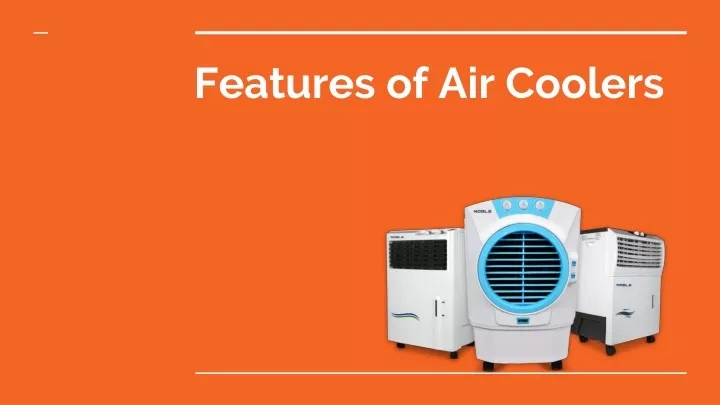 features of air coolers