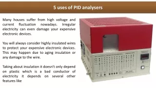 5 uses of pid analysers