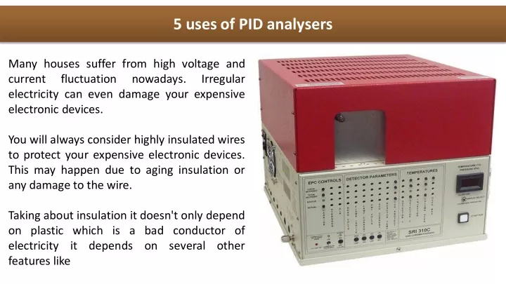 5 uses of pid analysers