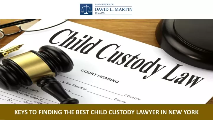 keys to finding the best child custody lawyer