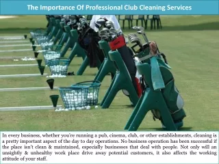 The Importance Of Professional Club Cleaning Services