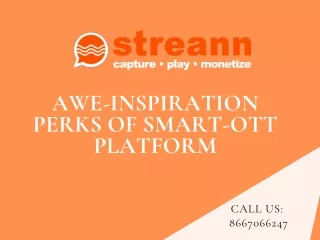 Awe-Inspiration Perks Of Smart-OTT Platform