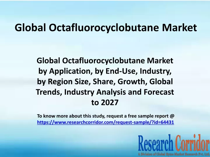 global octafluorocyclobutane market