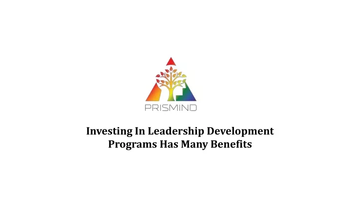 investing in leadership development programs