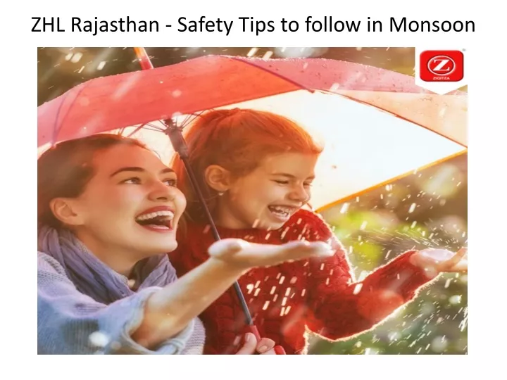 zhl rajasthan safety tips to follow in monsoon
