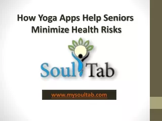 How Yoga Apps Help Seniors Minimize Health Risks