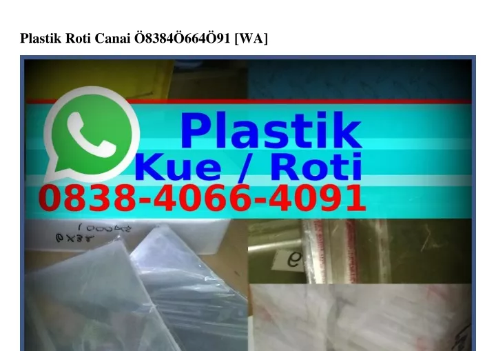 plastik roti canai 8384 664 91 wa