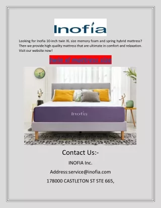 looking for inofia 10 inch twin xl size memory