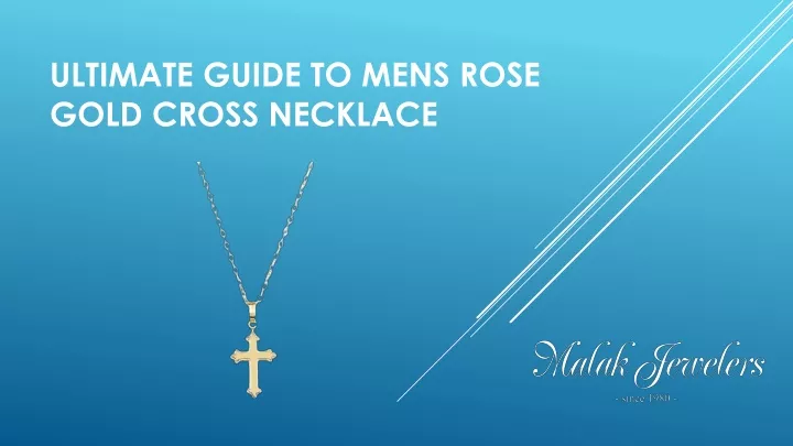 ultimate guide to mens rose gold cross necklace