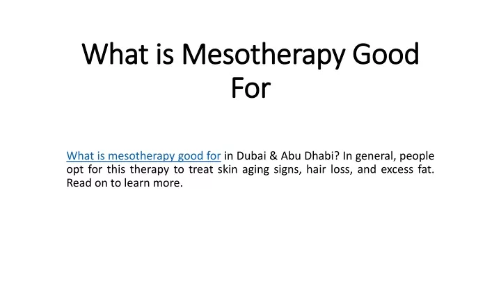 what is mesotherapy good for