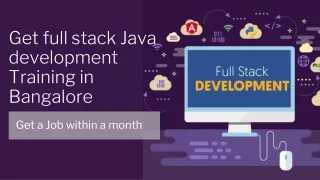 Get full stack Java development Training in Bangalore, Get a Job within a month